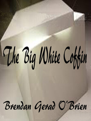 cover image of The Big White Coffin